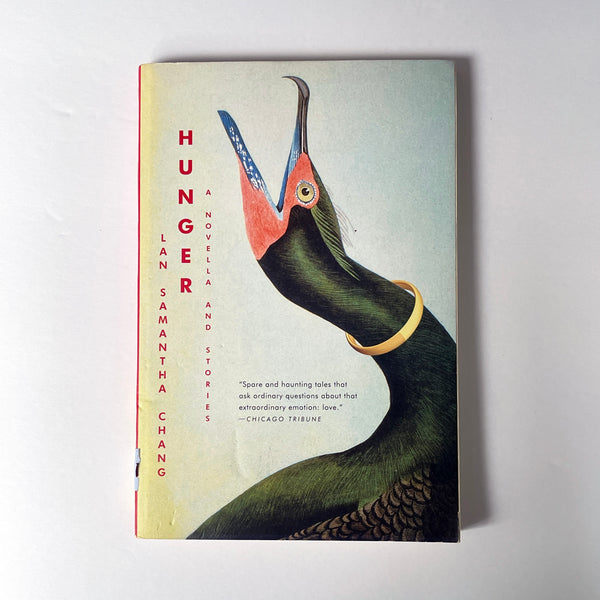 Hunger, A Novella And Stories by Lan Samantha Chang - Paperback
