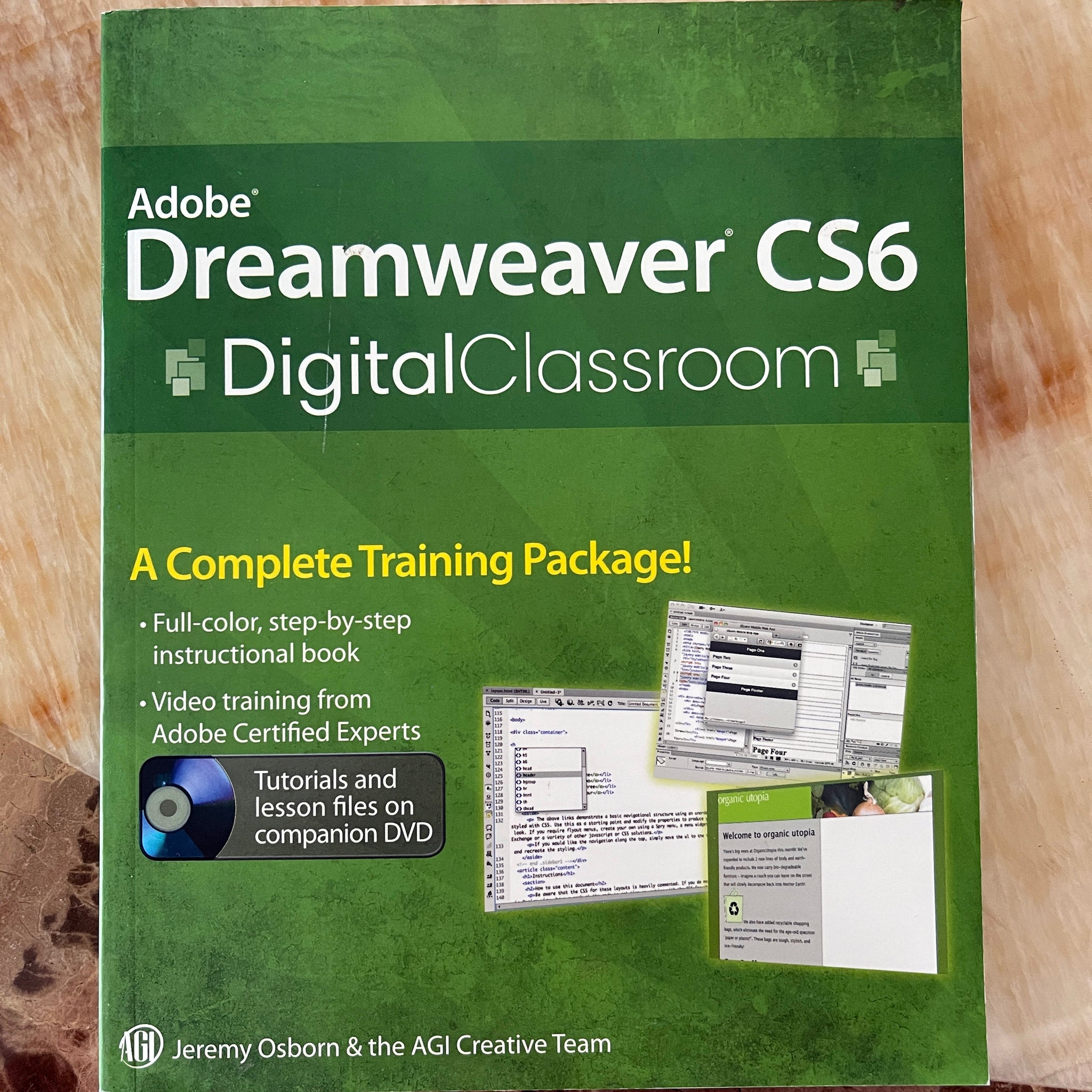 Adobe Dreamweaver CS6, Digital Classroom, A Complete Training Package + CD
