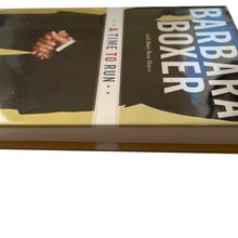 Load image into Gallery viewer, A Time to Run - A Novel by Barbara Boxer- Hardcover